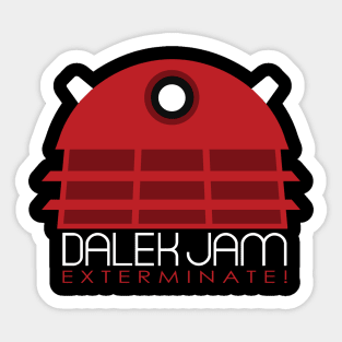 Dalek Jam - Exterminate! Sticker